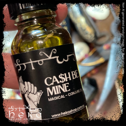 CA$H Be Mine Oil